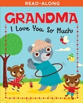 Cover: Grandma, I Love You So Much - Sequoia Kids Media