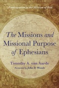 Cover: The Missions and Missional Purpose of Ephesians - Wipf & Stock Publishers