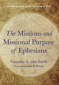Cover: The Missions and Missional Purpose of Ephesians - Wipf & Stock Publishers