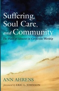 Cover: Suffering, Soul Care, and Community - Wipf & Stock Publishers