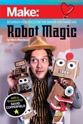 Cover: Robot Magic - Make Community LLC