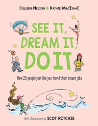 Enlarge image Cover: See It, Dream It, Do It - Pajama Press