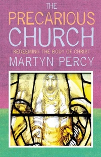 Enlarge image Cover: The Precarious Church - Canterbury Press Norwich