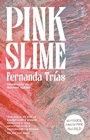 Cover: Pink Slime - Scribe Publications