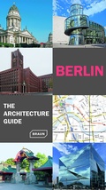 Cover: Berlin - The Architecture Guide - Braun Publishing