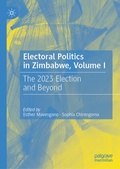 Cover: Electoral Politics in Zimbabwe, Volume I - Palgrave Macmillan