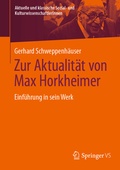 Cover: Zur Aktualit&auml;t von Max Horkheimer - Springer VS