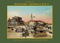Abbildung von: Das alte Dresden - Books on Demand