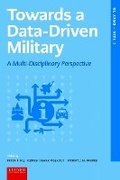Cover: Towards a Data-driven Military - Leiden University Press