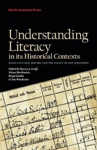 Enlarge image Cover: Understanding Literacy in Its Historical Contexts - Nordic Academic Press