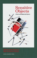 Cover: Sensitive Objects - Nordic Academic Press