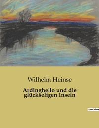 Enlarge image Cover: Ardinghello und die glueckseligen Inseln - Culturea