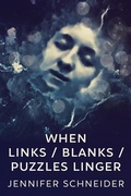 Cover: When Links / Blanks / Puzzles Linger - Next Chapter