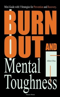 Abbildung von: Burnout and Mental Toughness - Master Brain