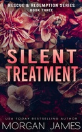 Cover: Silent Treatment (Rescue & Redemption, #3) - Morgan James