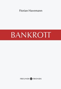 Abbildung von: Bankrott - Freunde & Friends