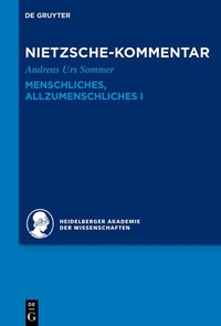 Abbildung von: Kommentar zu Nietzsches "Menschliches, Allzumenschliches" I - De Gruyter