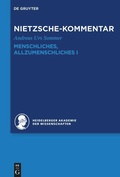 Cover: Kommentar zu Nietzsches "Menschliches, Allzumenschliches" I - De Gruyter