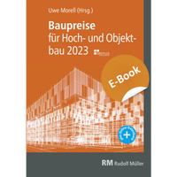 Abbildung von: Baupreise für Hochbau und Objektbau 2023- E-Book (PDF) - Rudolf Müller Verlag