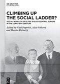 Abbildung von: Climbing up the Social Ladder? - De Gruyter Oldenbourg
