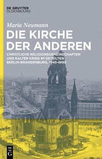Abbildung von: Die Kirche der Anderen - De Gruyter Oldenbourg