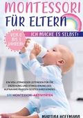 Cover: Montessori f&uuml;r Eltern - BoD - Books on Demand