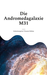 Abbildung von: Die Andromedagalaxie M31 - BoD - Books on Demand