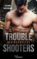 Cover: Troubleshooters - Bedingungslos - beHEARTBEAT