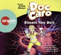 Cover: Doc Caro - Einsatz f&uuml;rs Herz - Argon Sauerl&auml;nder Audio