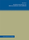 Cover: Rechtliche Beurteilung von Mikrotransaktionen und Lootboxen - Universit&auml;tsverlag G&ouml;ttingen
