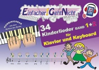 Abbildung von: Einfacher!-Geht-Nicht: 34 Kinderlieder BAND 1+2 für Klavier und Keyboard (+Play-Along-Streaming) | LeuWa - LeuWa Verlag