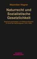 Cover: Naturrecht und Sozialistische Gesetzlichkeit - Velbr&uuml;ck