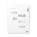 Cover: Von Bild zu Bild - Was mit Kindern