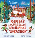 Cover: Santa's Marvellous Mechanical Workshop (PB) - Scholastic