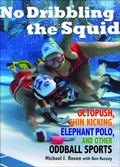 Cover: No Dribbling the Squid - Andrews McMeel Publishing, LLC