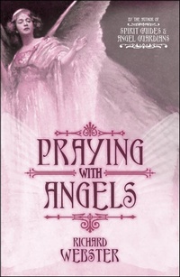 Enlarge image Cover: Praying with Angels - Llewellyn Publications