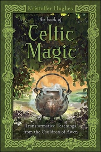 Enlarge image Cover: The Book of Celtic Magic - Llewellyn Publications