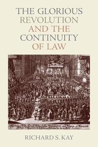 Enlarge image Cover: The Glorious Revolution and the Continuity of Law - The Catholic University of America Press