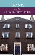 Cover: Grants and the Old Grantite Club - Barrington Publications