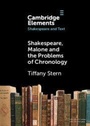 Cover: Shakespeare, Malone and the Problems of Chronology - Cambridge University Press