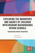 Cover: Exploring the Narratives and Agency of Children with Migrant Backgrounds within Schools - Routledge