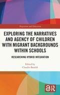 Bild: Exploring the Narratives and Agency of Children with Migrant Backgrounds within Schools - Routledge