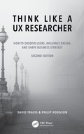 Cover: Think Like a UX Researcher - CRC Press