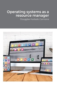 Abbildung von: Operating systems as a resource manager - Lulu.com