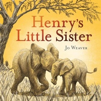 Abbildung von: Henry's Little Sister - Hodder Children's Books