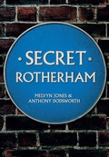 Cover: Secret Rotherham - Amberley Publishing