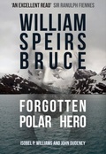 Cover: William Speirs Bruce - Amberley Publishing