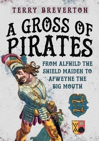 Abbildung von: A Gross of Pirates - Amberley Publishing