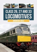 Cover: Class 26, 27 and 33 Locomotives - Amberley Publishing