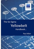 Cover: The Six Sigma Yellowbelt Handbook - Lulu.com